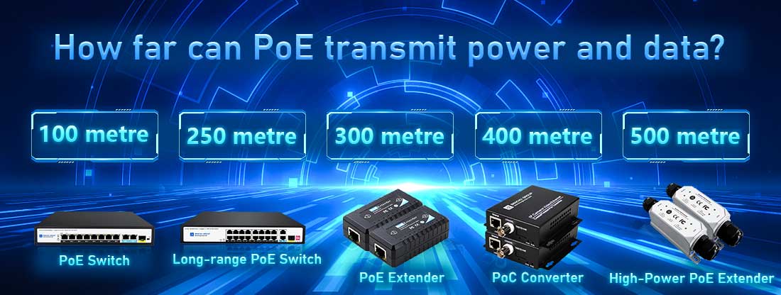 How far can PoE transmit power and data?