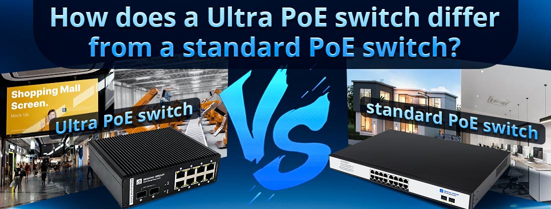 How does a Ultra PoE switch differ from a standard PoE switch?