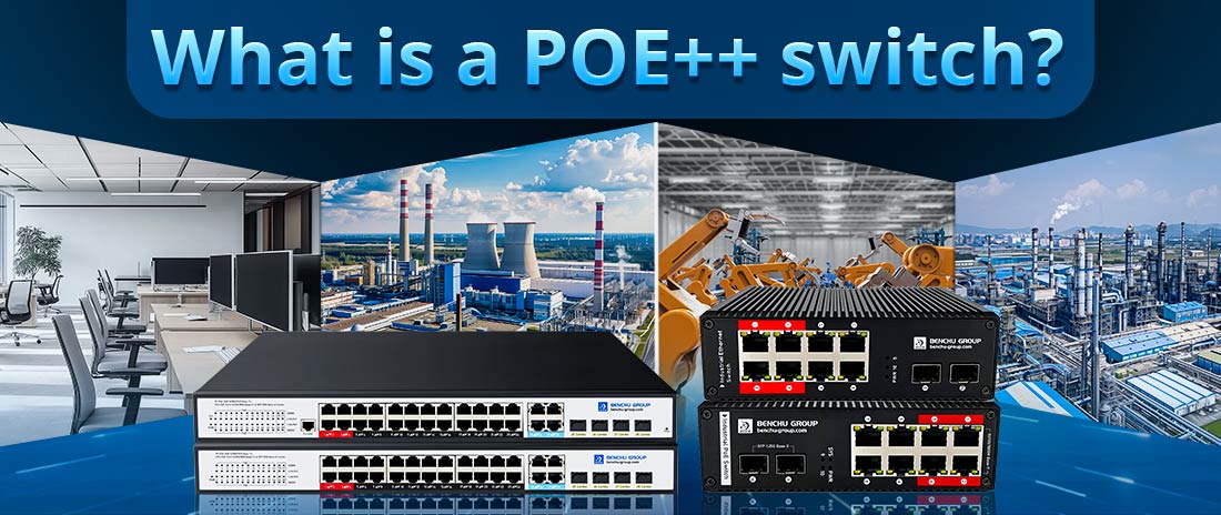 What is a POE++ switch?