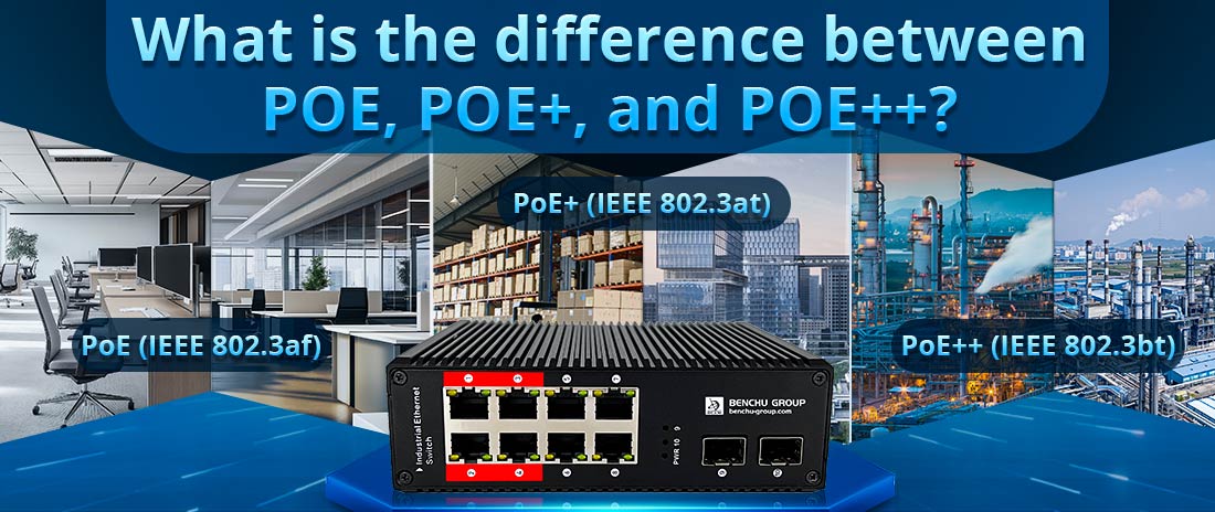 What is the difference between POE, POE+, and POE++?