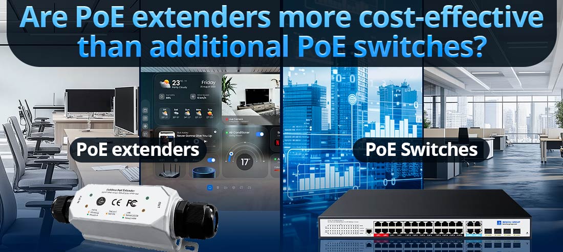 Are PoE extenders more cost-effective than additional PoE switches?