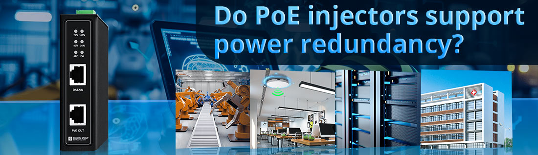 Do PoE injectors support power redundancy?