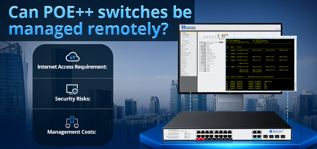 Can POE++ switches be managed remotely Can POE++ switches be managed remotely