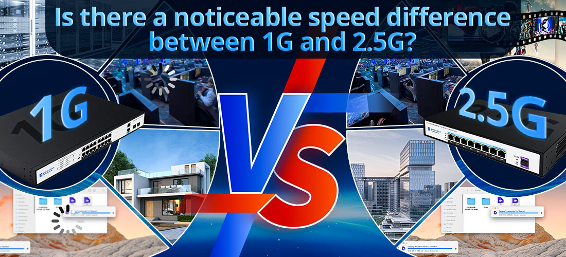 Is there a noticeable speed difference between 1G and 2.5G
