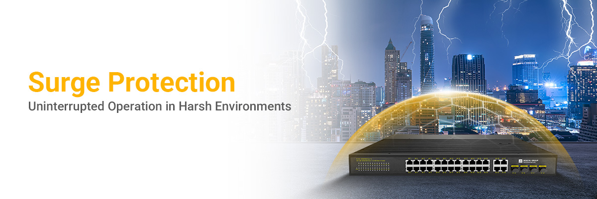 Surge Protection and Reliable Performance Surge Protection and Reliable Performance