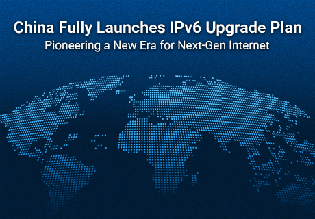China ha puesto en marcha por completo su plan de actualización a IPv6, anunciando el comienzo de una nueva era para internet.
