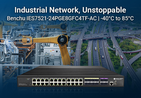 BENCHU GROUP lanza el IES7521-24PGE8GFC4TF-AC: el conmutador PoE+ industrial definitivo de 24 puertos con enlace ascendente de 10 G