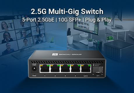 BENCHU GROUP lanza un conmutador avanzado de 5 puertos 2.5GbE con enlace ascendente SFP+ de 10G para redes de alta demanda