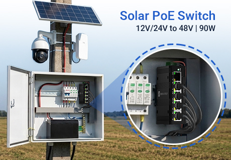 Evaluación del conmutador PoE de 5 puertos alimentado por energía solar: cómo la entrada de CC de 12 V/24 V a la salida PoE de 48 V transforma la fiabilidad de las redes aisladas.